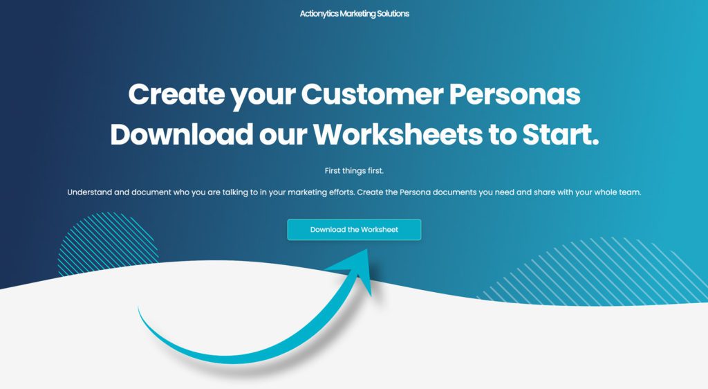 Create your customer persona document easily with our free worksheet templates to develop your content strategy